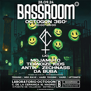 BASSROOM en Octogon 360 - SEPTIEMBRE 2024