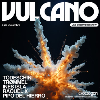 la isla x vulcano en octogon 360 - 7 diciembre