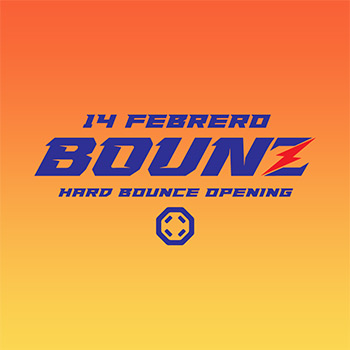 bounz en octogon 360 - hard bounce 14 de febrero
