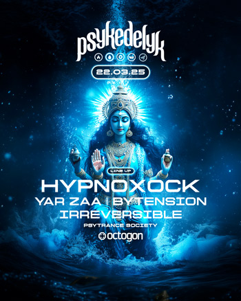 22 de marzo 2025 -PSYKEDELYK en octogon 360