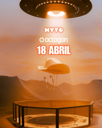myto club 19 abril en octogon 360