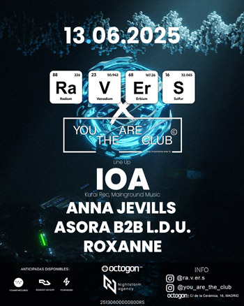 ravers vs you are the club en octogon 360 el 13 de junio