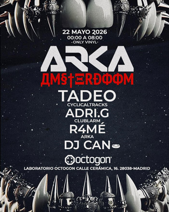 ARKA x Amsterdoom en octogon 360 - 22 mayo